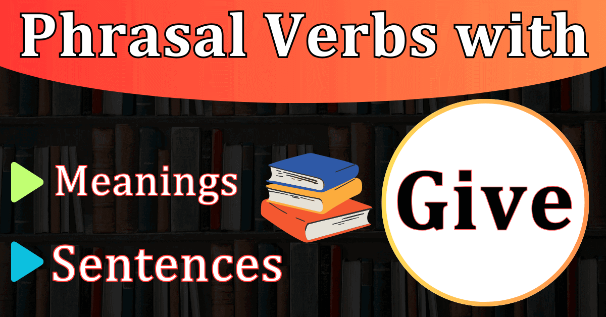 give phrasal verbs