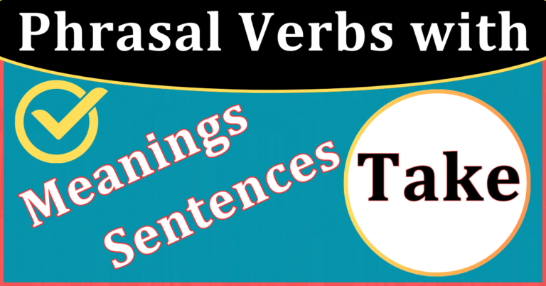 Phrasal Verbs with TAKE – English Vocabulary - improvvi.com