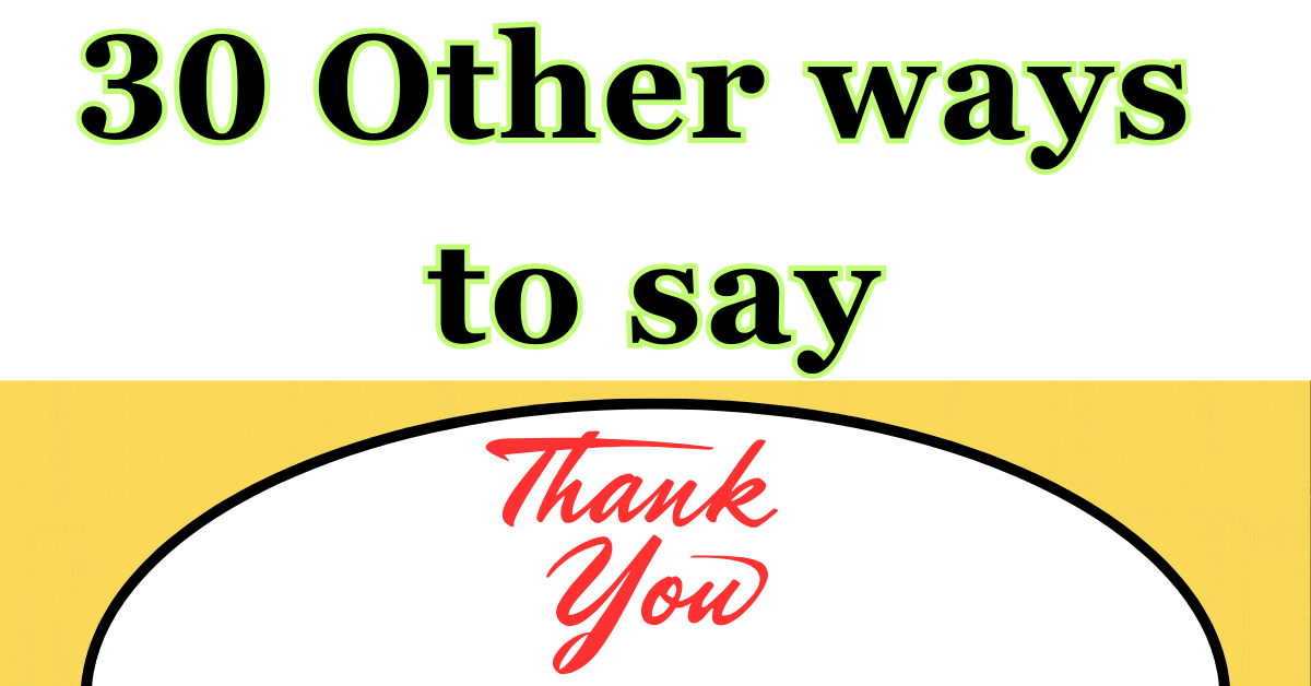 30 other ways to say thank you