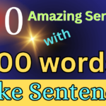 Make 100 Amazing Sentences with 100 Words