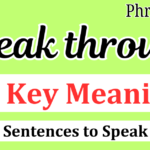 How to use the Phrasal verb "Break through" : 3 Meanings + 43 Sentences to Speak English